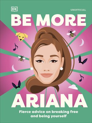 cover image of Be More Ariana Grande